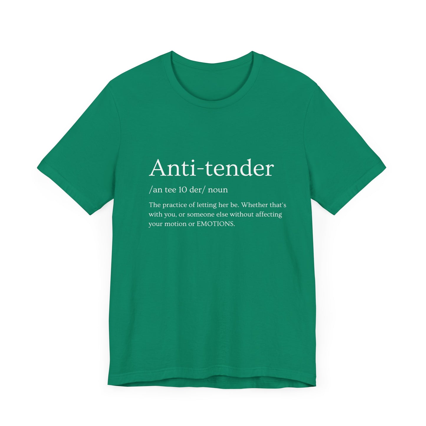 Anti-tender Definition Tee