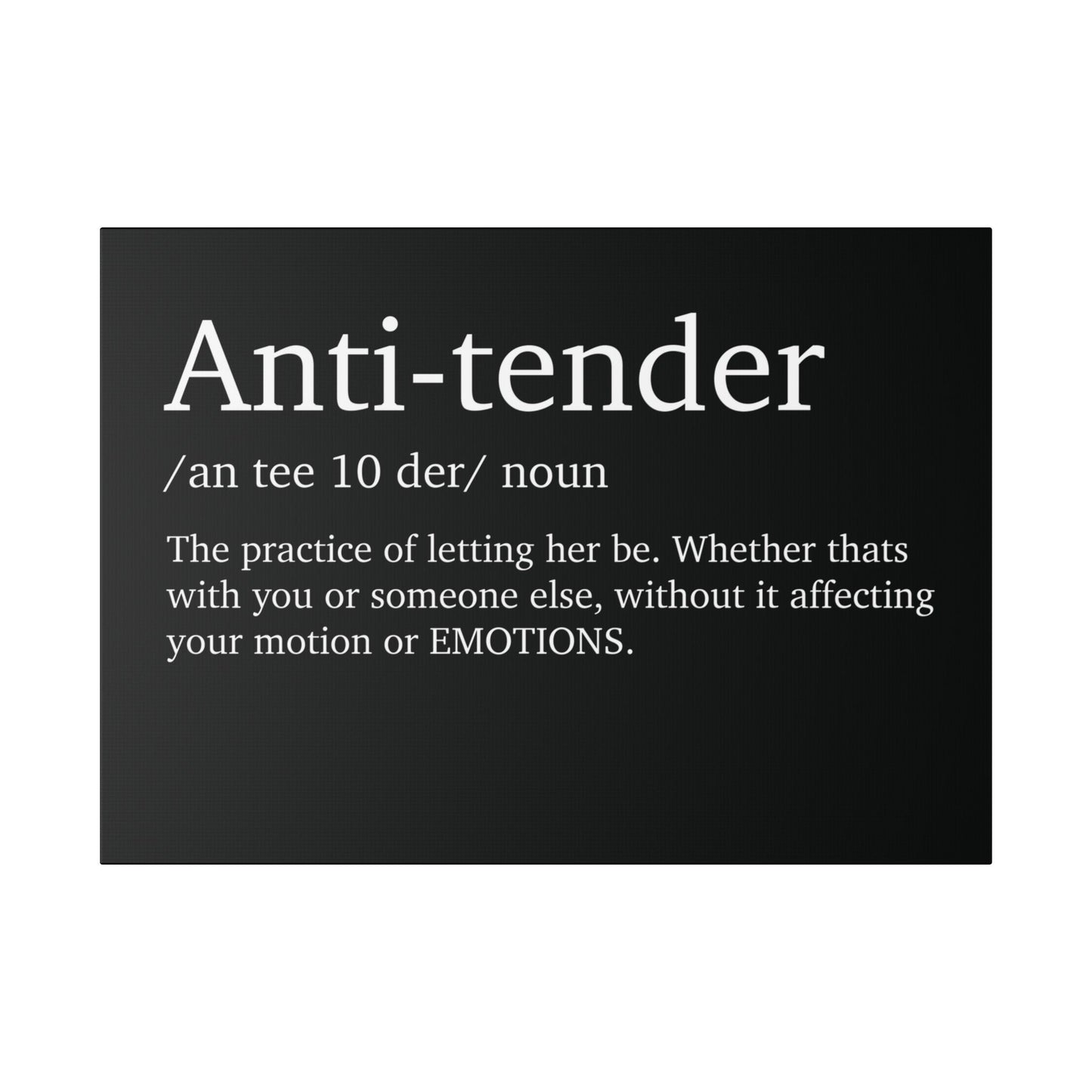 Anti- Tender Definition Canvas