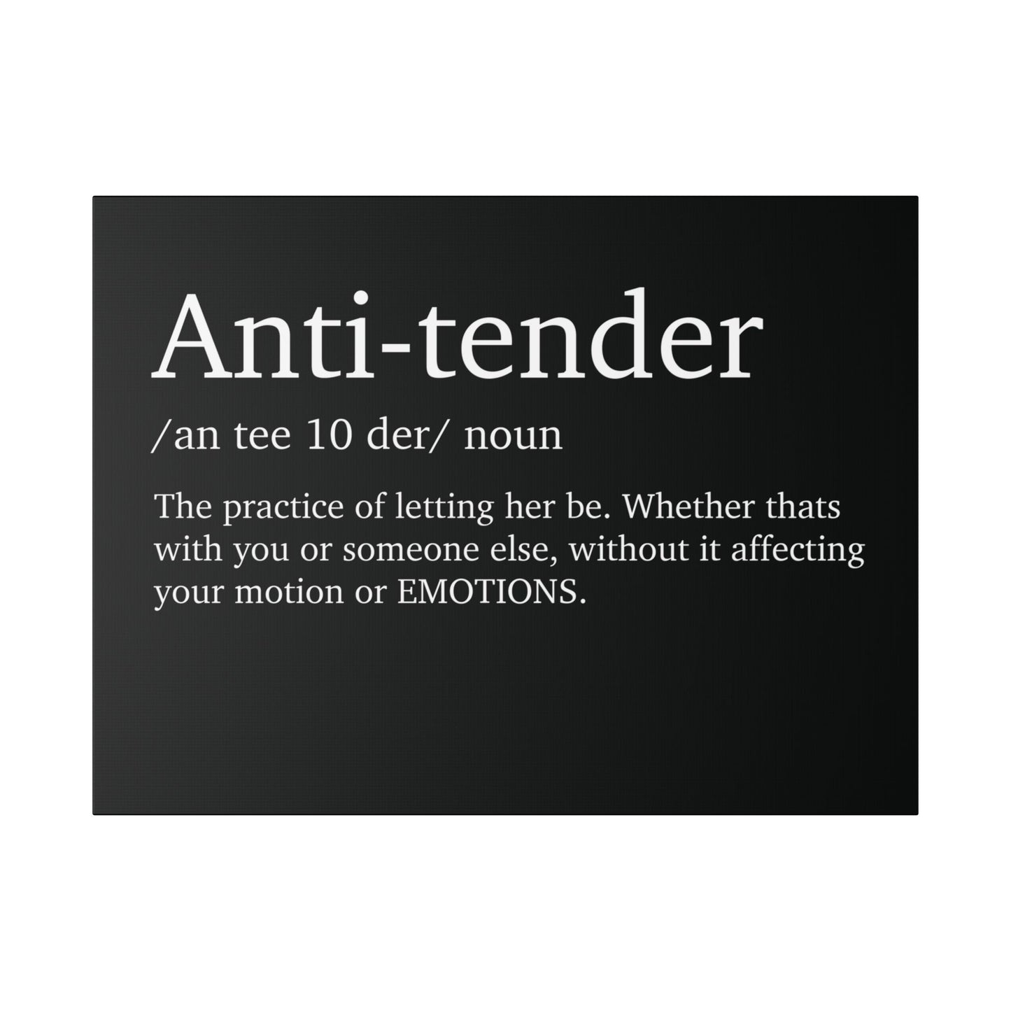 Anti- Tender Definition Canvas