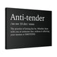 Anti- Tender Definition Canvas