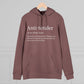 Anti Tender Definition Hoodie