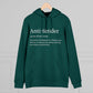 Anti Tender Definition Hoodie